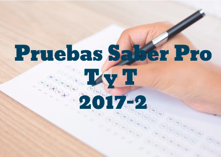 Procedimiento y cronograma Pruebas Saber T y T Tecnología 2017-2