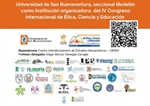 IV Congreso internacional de ética, ciencia y educación